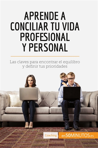 Aprende a conciliar tu vida...