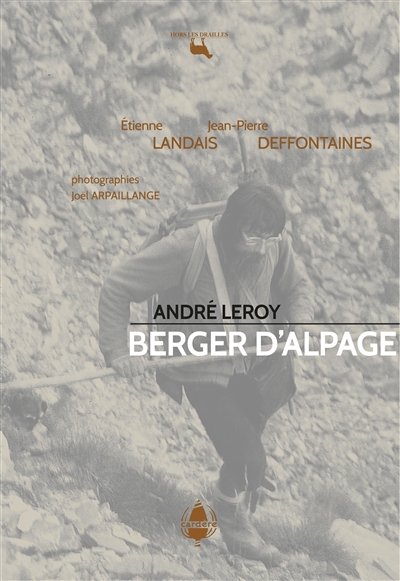 André Leroy : berger d'alpage