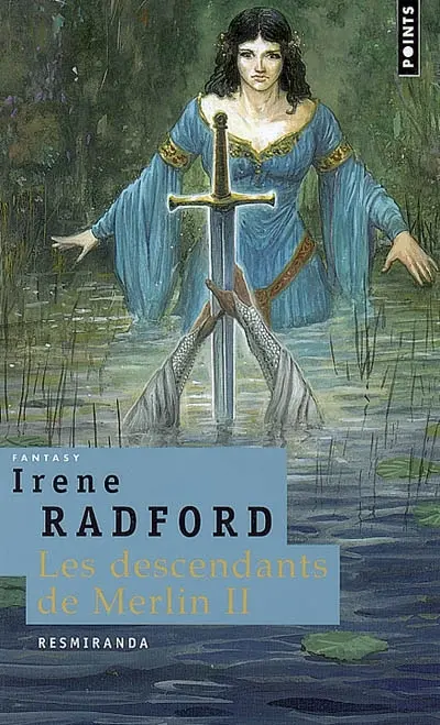 Les descendants de Merlin. Vol. 2. Resmiranda