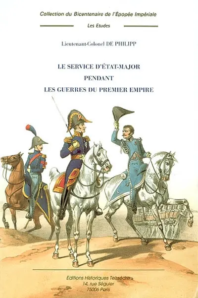 Le service d'état-major pendant les guerres du premier Empire
