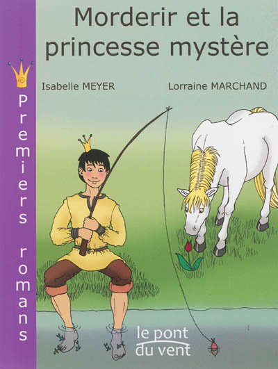 Morderir et la princesse mystère