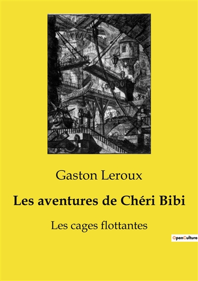 Les aventures de Chéri Bibi : Les cages flottantes
