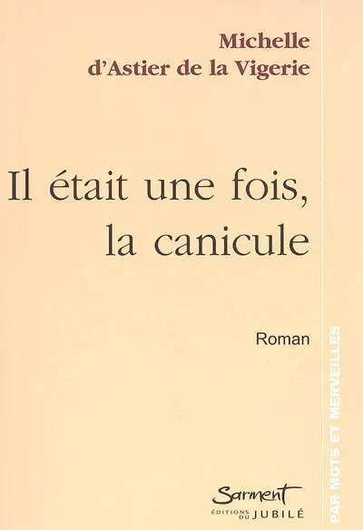 Il était une fois la canicule