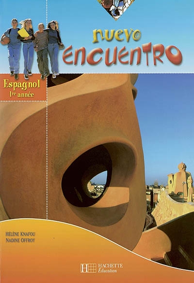 Nuevo encuentro, espagnol 1re année