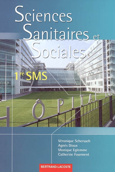 Sciences sanitaires et sociales, 1re SMS