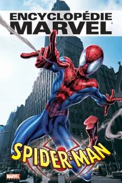 Encyclopédie Marvel. Vol. 2. Spider-Man