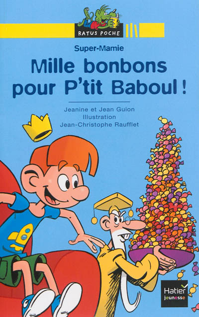 Mille bonbons pour P'tit Baboul !