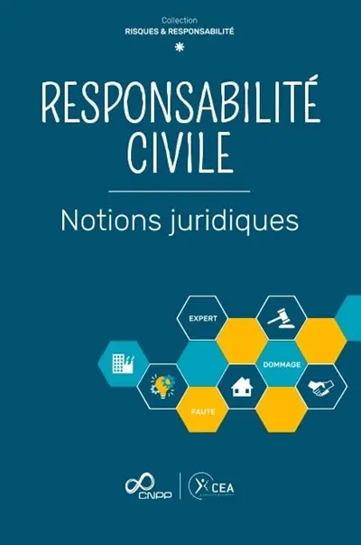 Responsabilité civile : notions juridiques pour l'expert