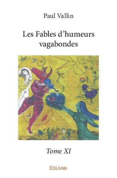 Les fables d'humeurs vagabondes –