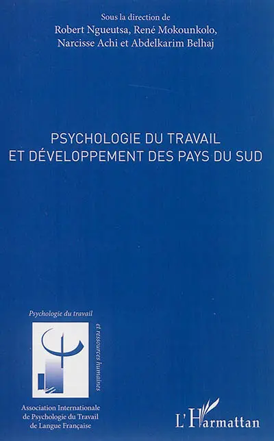 Psychologie du travail et développement des pays du Sud