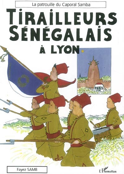 Tirailleurs Sénégalais à Lyon