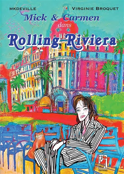 Mick & Carmen dans Rolling Riviera