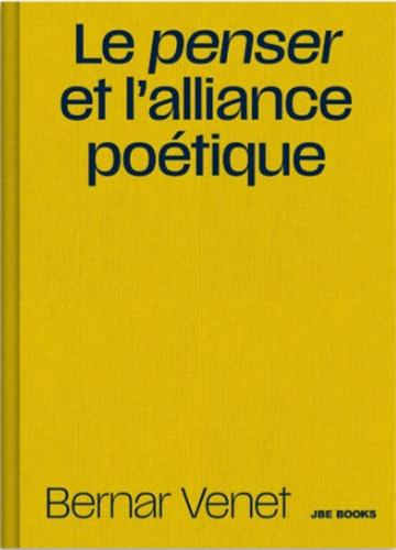 Le penser et l'alliance poétique