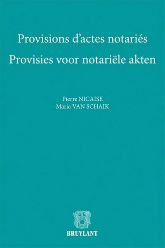 Provisions d'actes notariés. Provisies voor notariële akten