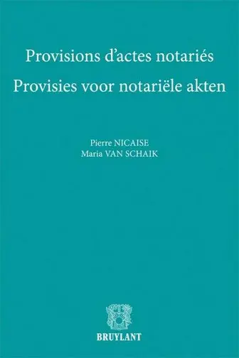 Provisions d'actes notariés. Provisies voor notariële akten