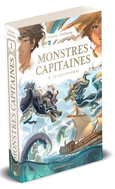 Monstres capitaines, tome 1 : Le lien d'Eapsou