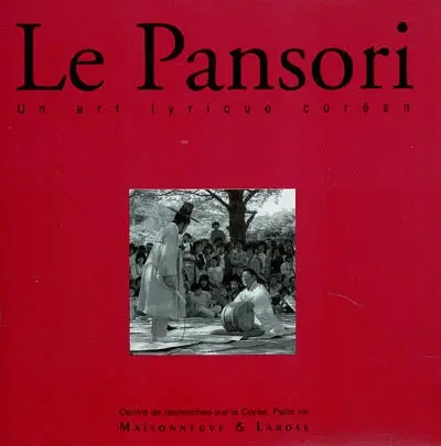 Le pansori, un art lyrique coréen