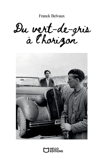 Du vert-de-gris à l'horizon : Tome II