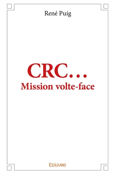 Crc... : Mission volte-face