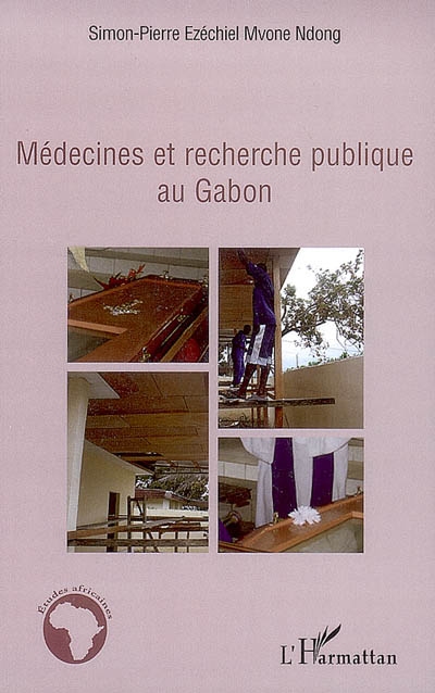 Médecines et recherche publique au Gabon