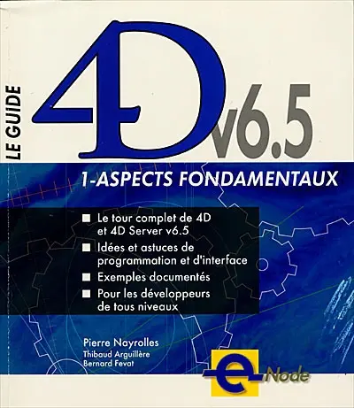 4D, v6.5. Vol. 1. Aspects fondamentaux