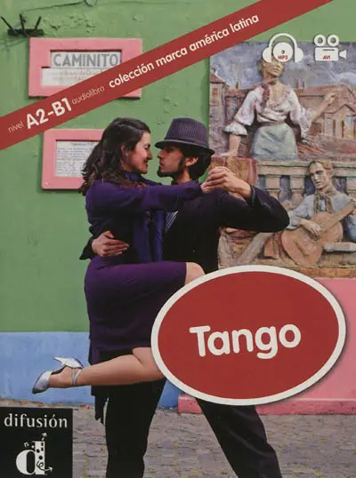 Tango : nivel A2-B1 : audiolibro