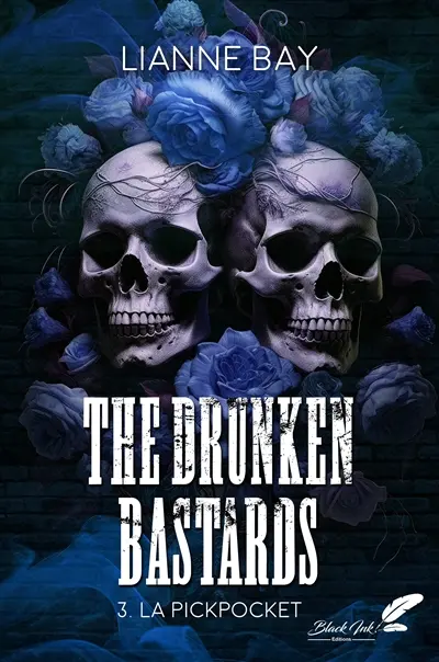 The Drunken bastards. Vol. 3. La pickpocket