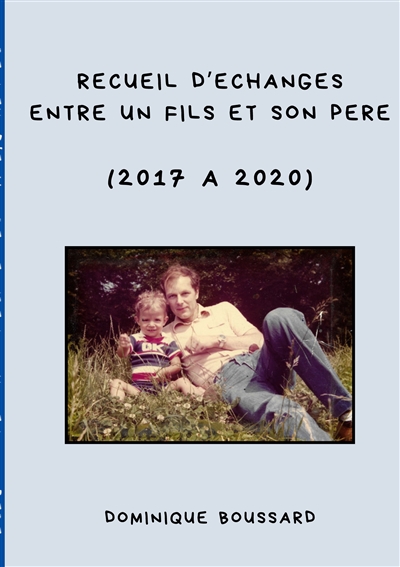 Recueil d'échanges entre un...