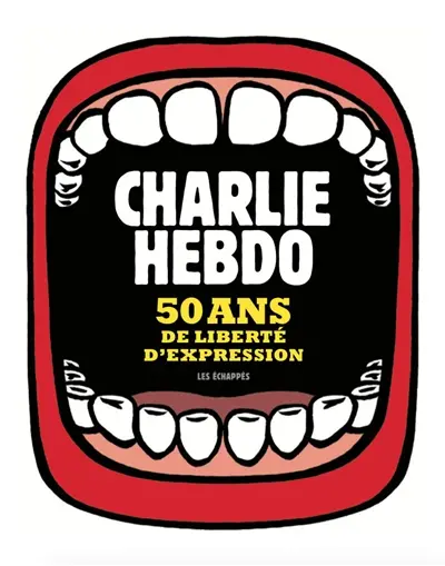 Charlie Hebdo : 50 ans de liberté d'expression