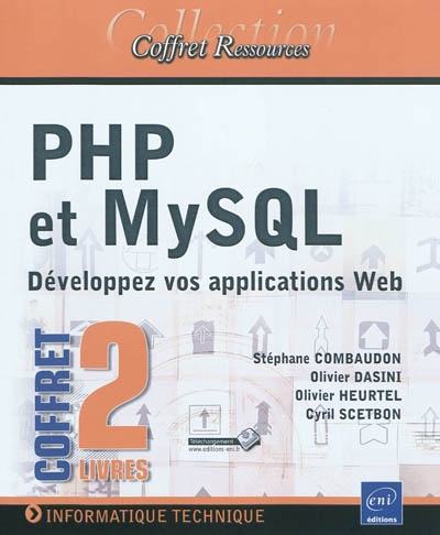 PHP et MySQL, coffret de 2 livres : développez vos applications Web