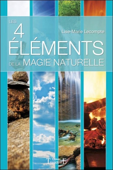 Les quatre éléments de la magie naturelle