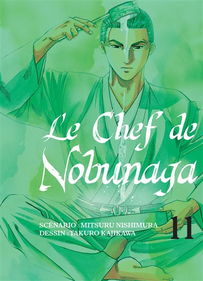 Le chef de Nobunaga. Vol. 11
