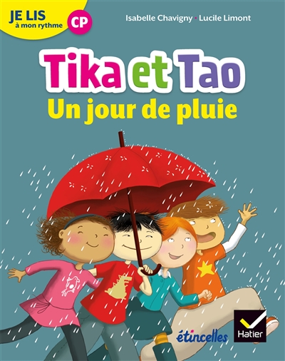 Tika et Tao. Jour de pluie : je lis à mon rythme CP