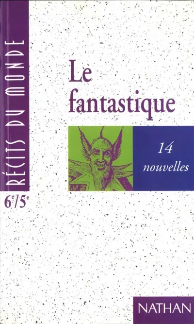 Le Fantastique. Vol. 1. 6e-5e
