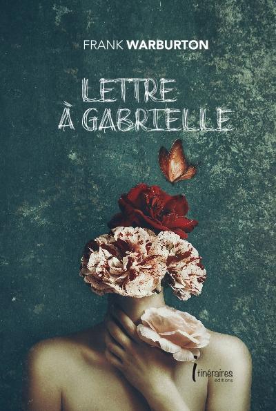 Lettre à Gabrielle