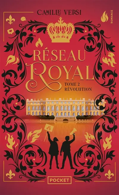 Réseau royal. Vol. 2. Révolution