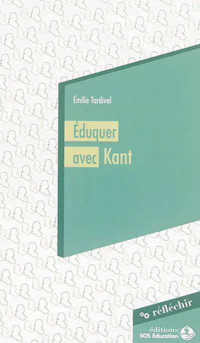 Eduquer avec Kant : la liberté, la règle et l'exemple : conférence à destination des parlementaires prononcée le 25 novembre 2015