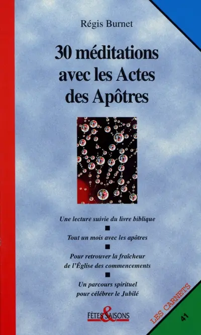 30 méditations avec les Actes des Apôtres