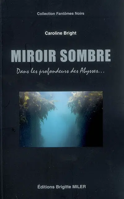 Miroir sombre : dans les profondeurs des abysses...