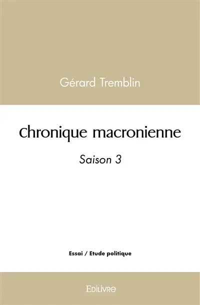 Chronique macronienne : Saison 3