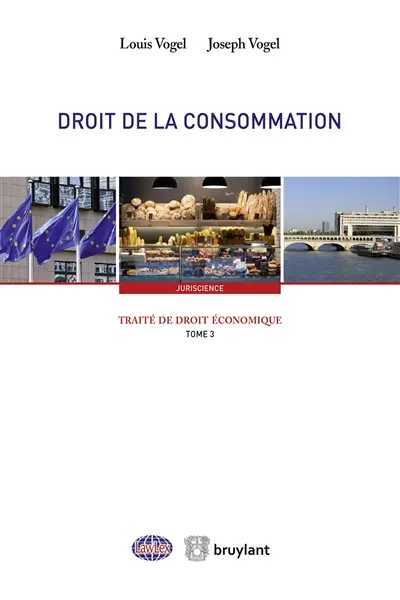 Traité de droit économique. Vol. 3. Droit de la consommation