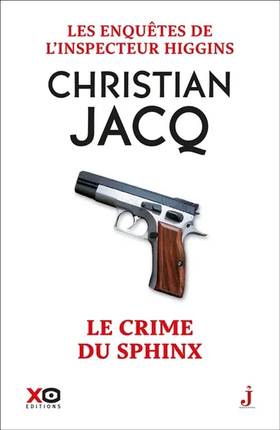 Les enquêtes de l'inspecteur Higgins. Vol. 18. Le crime du sphinx
