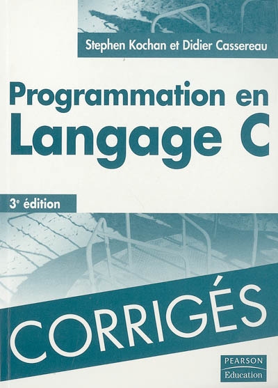 Programmation en langage C : corrigés des exercices