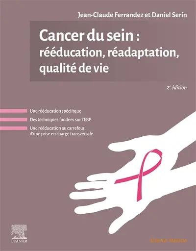Cancer du sein : rééducation, réadaptation, qualité de vie