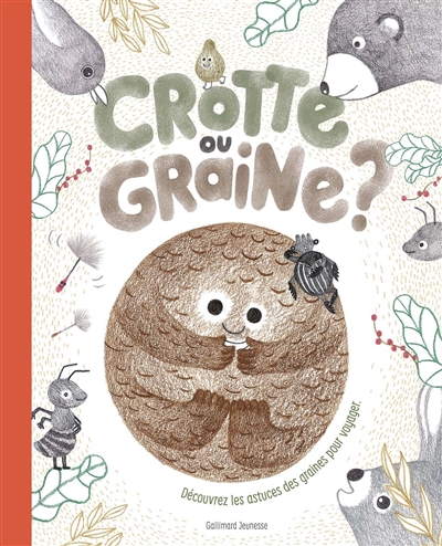 Crotte ou graine ? :...