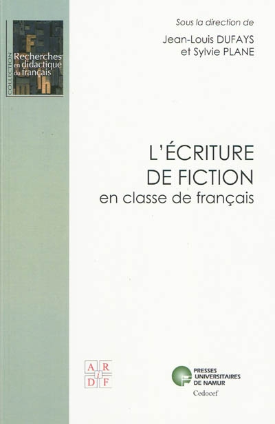 L'écriture de fiction en classe de français