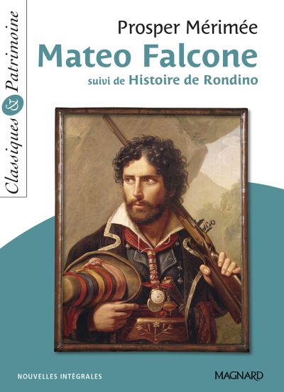 Mateo Falcone. Histoire de Rondino
