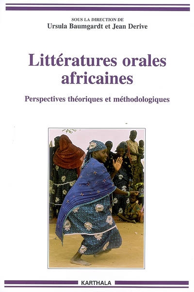 Littératures orales africaines : perspectives théoriques et méthodologiques