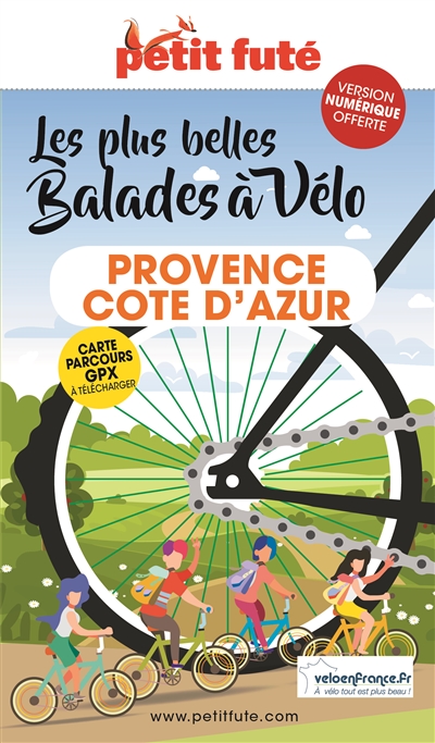 Les plus belles balades à vélo : Provence, Côte d'Azur
