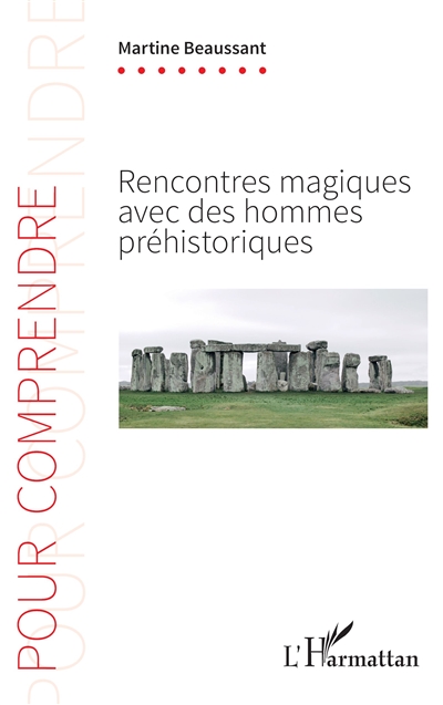 Rencontres magiques avec des hommes préhistoriques